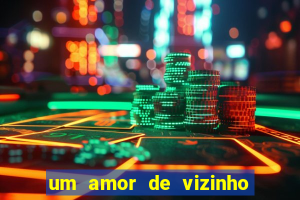 um amor de vizinho karen santos pdf